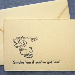 Letterpress Greeting Card and Envelope Smoke 'em if you've got 'em Single Flat Letterpress Card image 6
