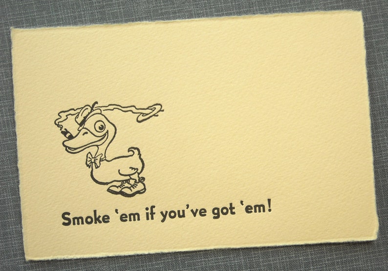 Letterpress Greeting Card and Envelope Smoke 'em if you've got 'em Single Flat Letterpress Card image 4