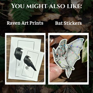 May include: Two white rectangular art prints featuring black raven illustrations within thin borders, alongside a die-cut sticker of a bat with holographic star accents. The text "YOU MIGHT ALSO LIKE: Raven Art Prints" and "Bat Stickers" is visible.