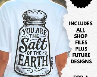 Salt of The Earth PNG: Christian Shirt Sublimation File (Digital Download)