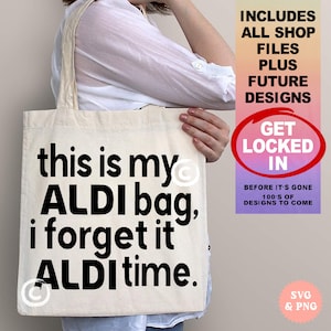dit is mijn ALDI-tas, ik vergeet het ALDI-tijd grappige svg, Aldi's svg, boodschappentas svg, boodschappentas svg, draagtas svg, cricut / silhouette-bestanden