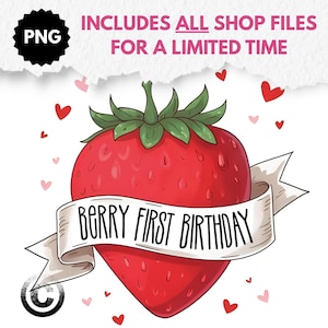 Baie 1er anniversaire png, premier anniversaire png, fraise png, filles / anniversaire enfant chemise png, dessins de tshirt, fichiers pour sublimation, clipart