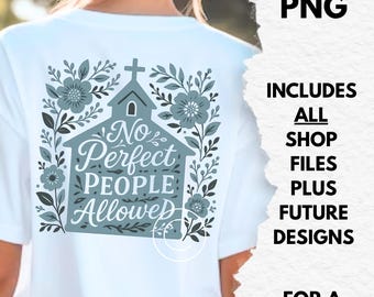 no perfect people allowed church png, christian shirt png, trendy tshirt designs, one of a kind digital download