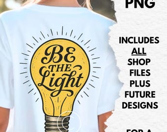 lightbulb be the light png, christian shirt png, trendy tshirt designs, bible verse png, digital download