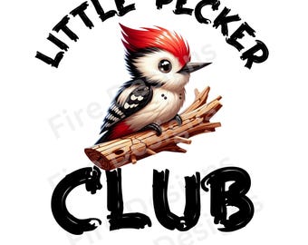 Little Pecker Club Woodpecker PNG: Funny T-Shirt Clipart (Digital Download)