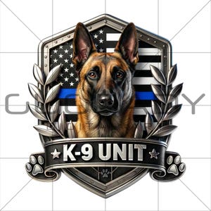 May include: A detailed illustration of a Belgian Malinois dog within a shield design. The shield features a blue line, American flag, and the text "K-9 UNIT". The design includes laurel branches and paw prints, with a metallic finish.