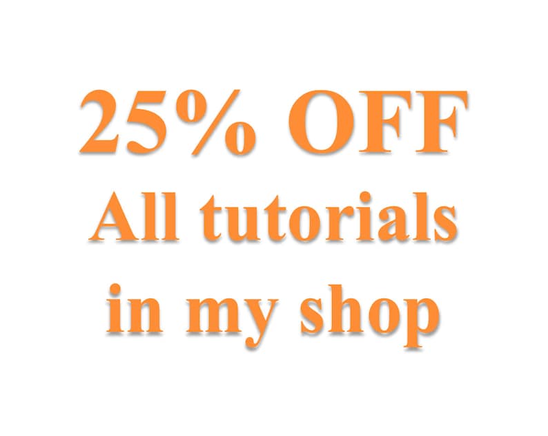Buy All of My Tutorials for a 25 Discount Etsy Canada
