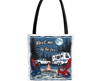 Meet Me By The Fire (RV Life Camping) - Tote Bag - Beach Bag