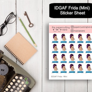 LS-004| IDGAF Frida (mini) Sticker Sheet