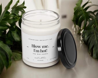 Bougie de soja parfumée Blow Me - Cadeau humoristique pour adulte