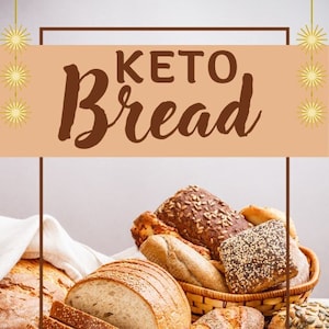 May include: A close-up image of various loaves of keto bread, including sliced bread, on a wooden cutting board. The text "KETO Bread" is displayed in brown lettering on a peach background.