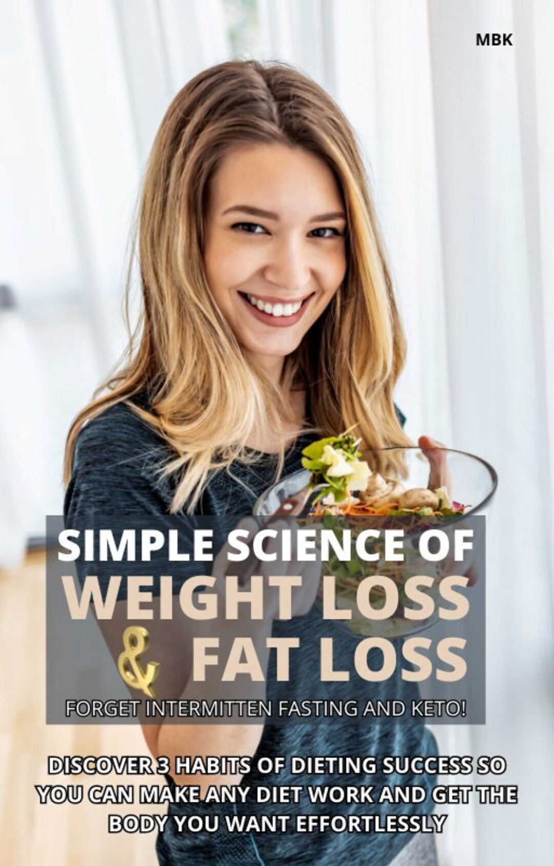 The Simple Science of Weight Loss and Fat Loss - Forget Intermittent ...