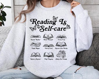 Reading Is Self-Care Sweatshirt, Book Lover Gift