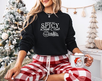 Spicy Book Club Sweatshirt, Smut Readers Gift