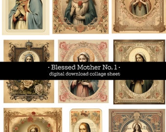 Blessed Mother Mother Mary No. 1  digital collage sheet for junk journal ephemera collection antique holy cards Catholic art Our Lady
