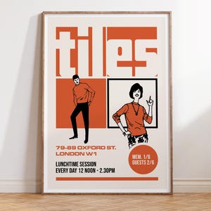 May include: A framed poster with a retro design. The word "tiles" is in large orange letters at the top. Below are illustrations of two people and text that reads "79-89 Oxford St. London W1" and "Lunchtime Session Every Day 12 Noon - 2.30PM."