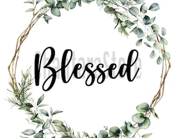 Blessed SVG, Blessed Word SVG, Blessed Cut File, Blessed with heart SVG, Blessed cross svg