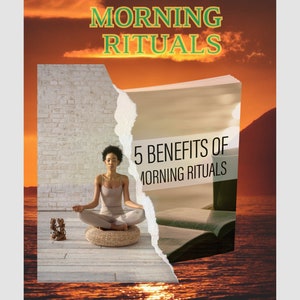 5 Benefits of Morning Rituals #MorningRituals #SelfHelp #Rituals