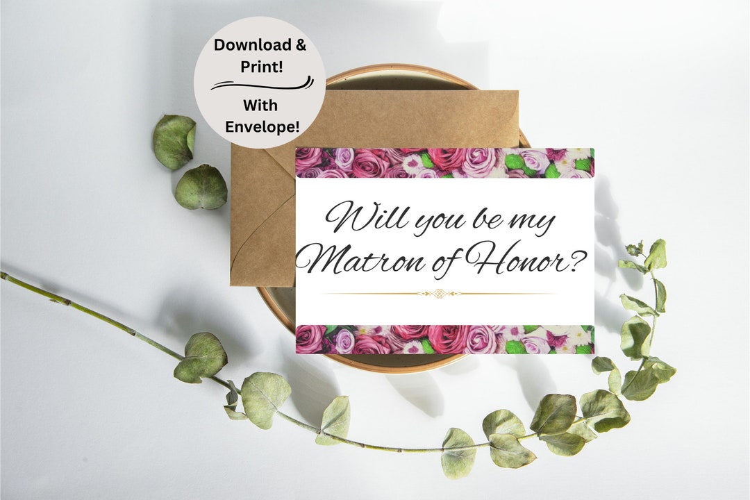 Matron of Honor Printable Card, 4x6 Digital Download Card With Envelope ...