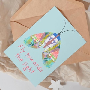 Fly towards the light card I Send kind wishes in difficult times I Kraft Envelope I Blank for your own message I Sending love and hope