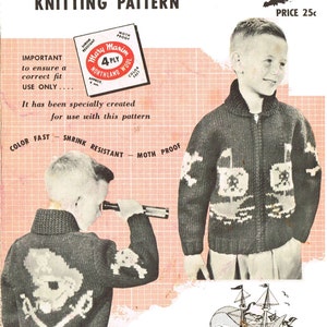 May include: A knitting pattern for a children's pirate cardigan. The pattern is for boys or girls and uses 4-ply yarn. The pattern is called "The Pirate" and is from Mary Maxim. The pattern includes instructions for sizes 8, 10, and 12.