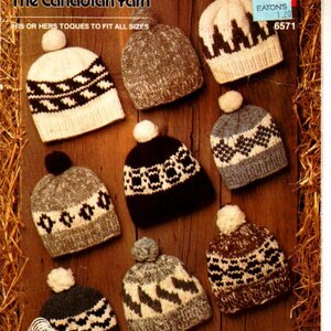 May include: A collection of eight knitted hats in various colors and patterns, including black, white, brown, and gray. The hats are made with White Buffalo The Canadian Yarn and feature different geometric designs. The text "White Buffalo The Canadian Yarn" and "His or Hers Toques to fit all sizes" is visible at the top of the image.