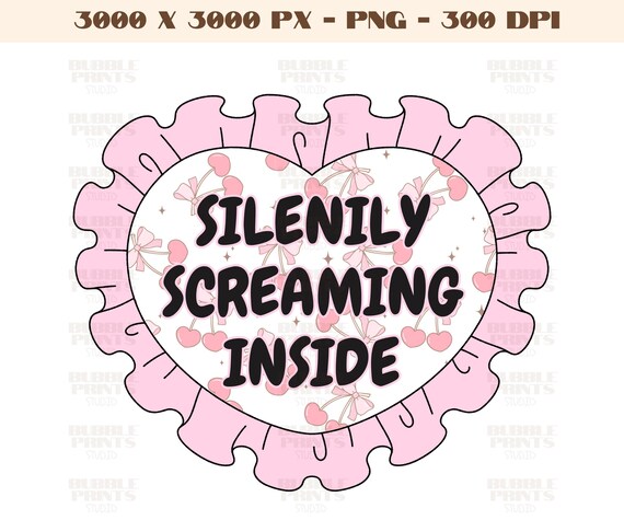 Silently Screaming PNG Pink Heart cherry bow PNG Trending Trendy funny png T-Shirt Cute Popular Sticker Designs anxiety shirt humour Anxious
