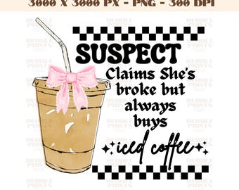 Verdächtiger Png, vermutender Eiskaffee png, trendiger PNG, beliebter PNG, trendiger png, lustiger Satz png, digitaler Download, T-Shirt-Design-Sublimation