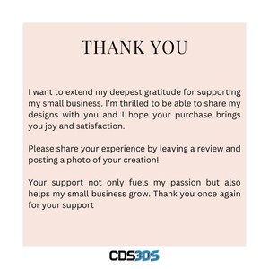 May include: A thank you message to customers from a small business called CDS3DS. The message expresses gratitude for support and encourages customers to leave a review and share photos of their creations.