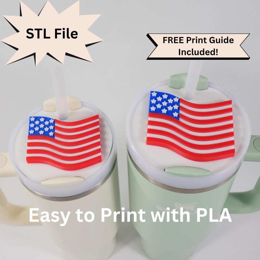 Fourth of July America Stanley Cup Topper Lid STL File For 3D Printing USA 40oz 30oz Tumbler Accessories Custom Lid Quencher Cup Straw Cover