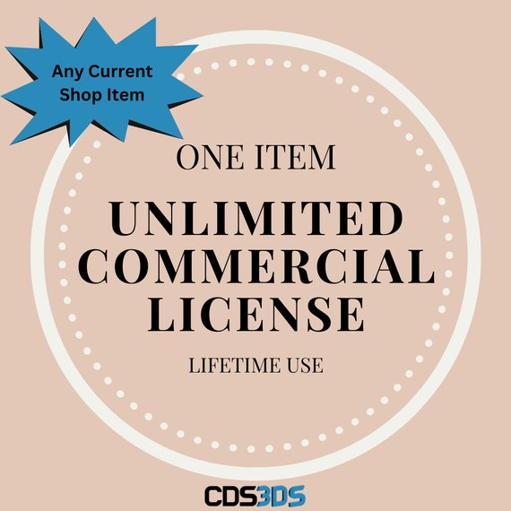 Single Item Unlimited Lifetime Commercial Use License, One Item Any Design, Digital Download, STL 3D Print Shop, 3D Printing Business