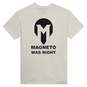 Magneto estava certo - Camiseta