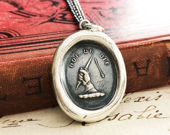 Perseverance Wax Seal Necklace Do or Die antique wax seal jewelry in fine silver - Perseverance Will Conquer - E2245