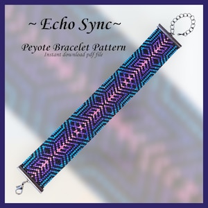 May include: A beaded peyote bracelet pattern in shades of blue, purple, and pink. The bracelet features a geometric design with the text "~ Echo Sync ~ Peyote Bracelet Pattern Instant download pdf file". The bracelet has a silver clasp and chain.