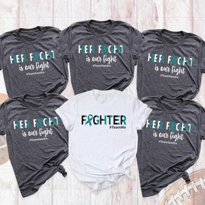 Cervical Cancer Shirt, Her Fight is Our Fight Tshirt, Ovarian Cancer Support Shirt, Teal Ribbon Awareness Outfit, Cancer Fighter Team Shirts