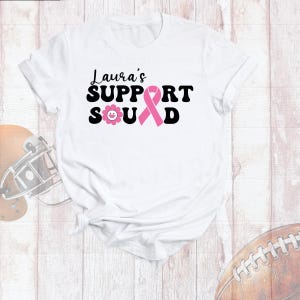 Custom Breast Cancer Shirt, Pink Ribbon Shirt, Breast Cancer Support Squad Shirt, Cancer Women Shirt, Breast Cancer Awareness Shirt