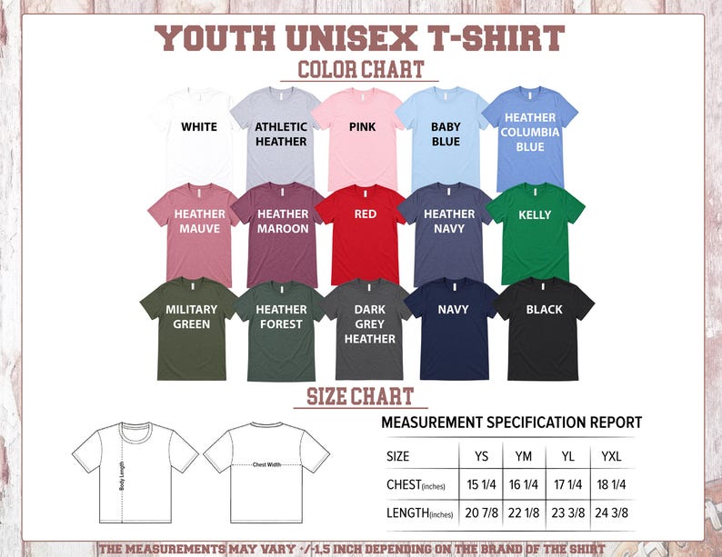 The image is a color chart and size chart for a youth unisex t-shirt. The color chart displays various color options for the t-shirt, including white, athletic, pink, baby blue, heather, maroon, red, kelly, navy, military green, forest, dark grey, navy, black, and grey. The size chart provides measurements for each color option, including chest width, neck width, and length. The image may vary in size depending on the brand of the t-shirt.