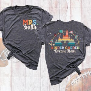 Camiseta de maestra de jardín de infantes, camisetas del equipo ideal de jardín de infantes, camiseta personalizada con nombre de maestra, camiseta de primer grado, camisetas de clase de jardín de infantes
