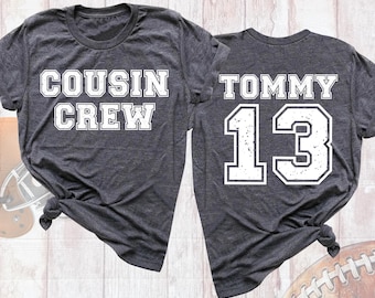 Custom Cousin Crew Name Number Sports Soccer Shirt Tee, Family Baseball Basketball Football Shirt, Your Team Tshirt, Personalized Text Shirt