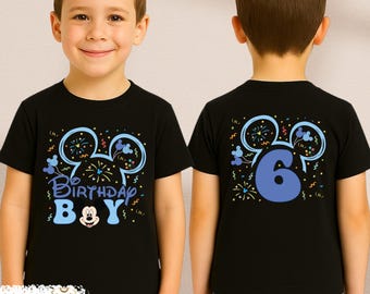 Disney Birthday Boy Shirt Disneyworld Kids Tee, Mickey Birthday Shirt, family birthday boy Outfit, My 6th Birthday Tee, Sixth Bday Tshirt