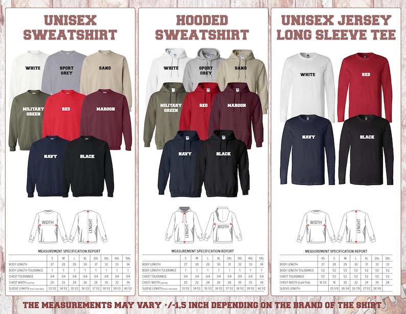 May include: A chart showing different color options for unisex sweatshirts, hooded sweatshirts, and long-sleeve t-shirts. The chart includes a size chart with measurements in inches.