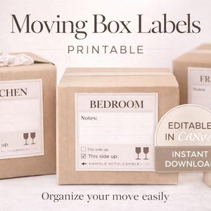 May include: Printable moving box labels with text that reads "Moving Box Labels PRINTABLE". The labels are on cardboard boxes labeled "KITCHEN", "BEDROOM", and "FRAGILE". Includes "EDITABLE IN CANVA" and "INSTANT DOWNLOAD" text.