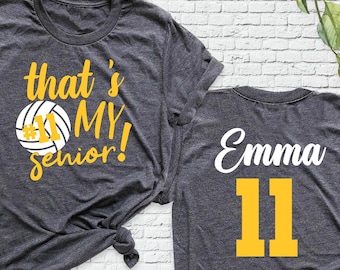 That's My Senior Volleyball Mom Shirts Custom Player Number Tee, Volleyball Mom Shirt, Senior Volleyball Shirt, Volleyball Senior Night Tee