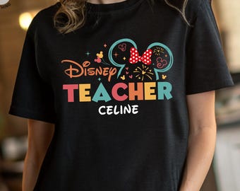 Disney  Custom Teacher Name Shirt Back to School Tee, First Day of School Shirt, Disney Teacher Gift Shirt, Disneyworld Teacher School Shirt