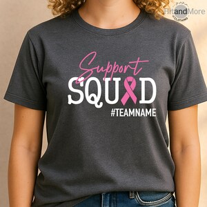 Breast Cancer Support Squad Shirt Pink Ribbon Warrior Tee, Cancer Awareness Tee, Breast Cancer Fighter Shirt, Custom Cancer Motivational Tee image 6