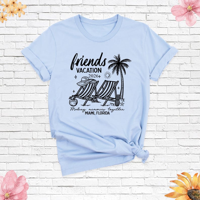 Friends Vacation 2026 Shirt Matching Trip Shirts Summer Beach Tshirt, Friends Travel Shirt, Family Vacation Tee, Cousins Girls Trip Shirt image 9