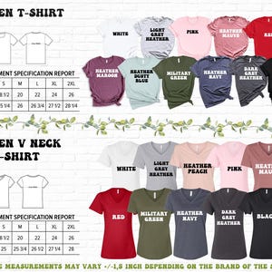 May include: A chart showing different colors and sizes of women's t-shirts and v-neck t-shirts. The chart includes measurements for chest and length in inches. The colors include white, light grey heather, pink, heather mauve, red, heather maroon, heather dusty blue, military green, heather navy, dark grey heather, and black.