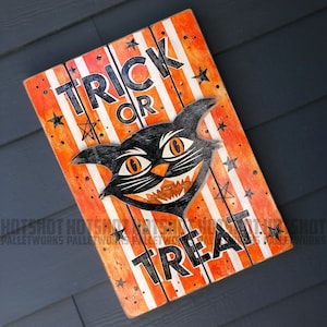 Vintage Halloween Trick-or-Treat, Hand Painted, Up cycled wood, hand made, sign, Black Cat