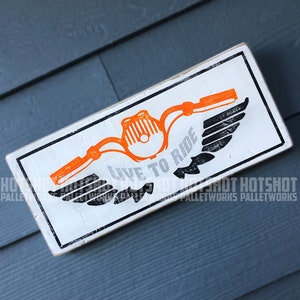 Live To Ride, Motorcycle, Biker, HD, Vintage-looking, wood, hand made, hand painted sign