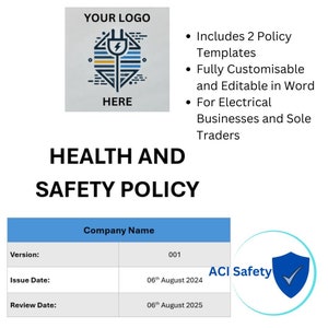 May include: A blue and white health and safety policy template for electrical businesses and sole traders. The template includes two policies, is fully customizable, and editable in Microsoft Word. The document is version 001, issued on August 6, 2024, and reviewed on August 6, 2025.
